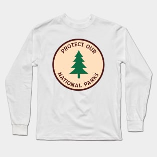 Protect Our National Parks Long Sleeve T-Shirt